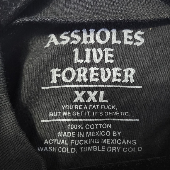 Assholes Live Forever Politically Correct Funny Graphic Tee - Picture 2 of 4